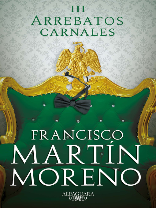 Title details for Arrebatos carnales III by Francisco Martín Moreno - Wait list